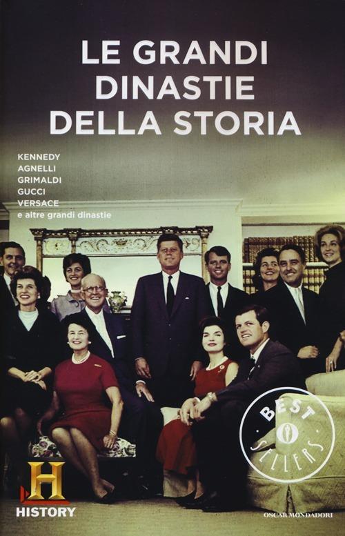 Le grandi dinastie della storia. History Channel - copertina