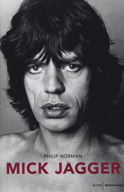 Mick Jagger - Philip Norman - copertina