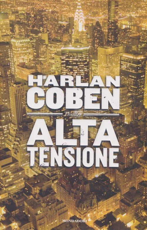 Alta tensione - Harlan Coben - copertina