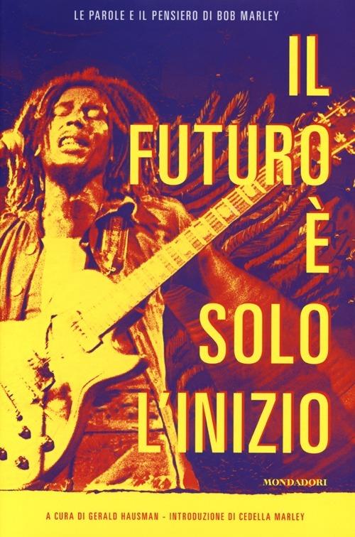 Il futuro è solo l'inizio - Bob Marley - copertina