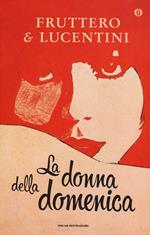 La donna della domenica. Ediz. speciale
