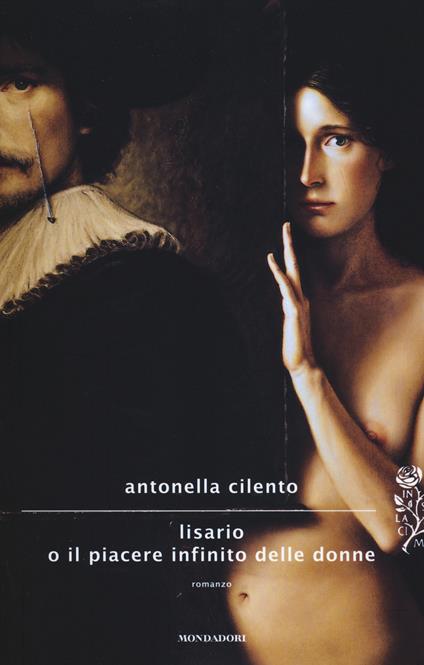 Lisario o il piacere infinito delle donne - Antonella Cilento - copertina