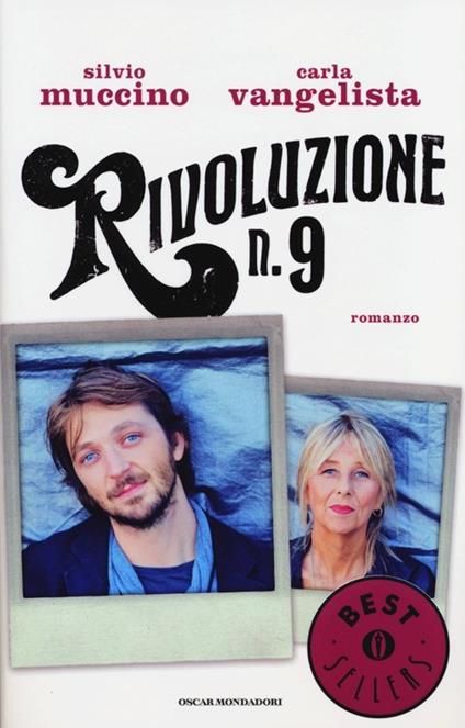 Rivoluzione n. 9 - Silvio Muccino,Carla Vangelista - copertina