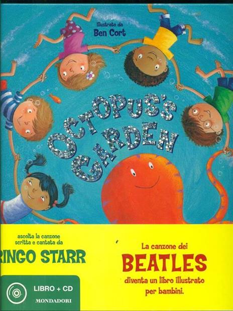 Octopus's Garden. Con CD Audio - Ringo Starr,Ben Cort - 4