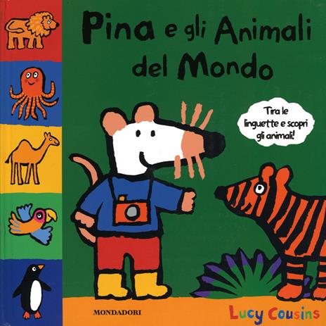 Pina e gli animali del mondo. Libro pop-up. Ediz. illustrata - Lucy Cousins - 5