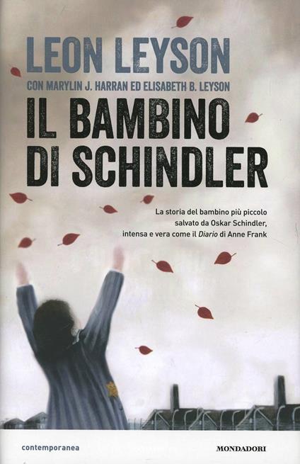 Il bambino di Schindler - Leon Leyson,Marylin J. Harran,Elisabeth B. Leyson - copertina