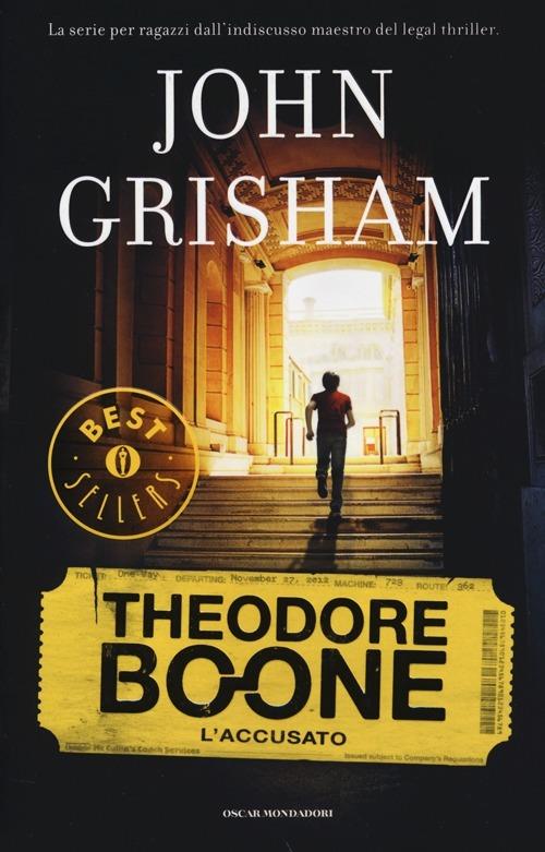 L'accusato. Theodore Boone. Vol. 3 - John Grisham - copertina