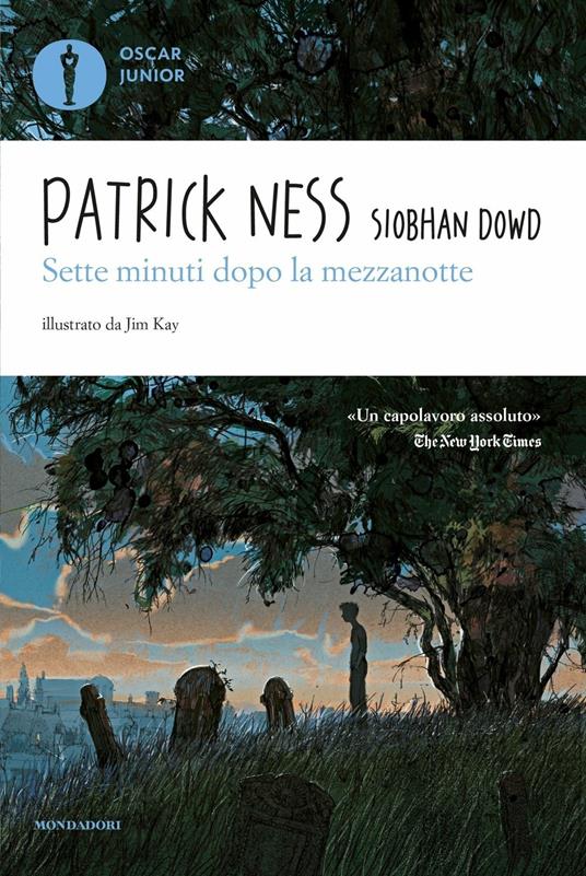 Sette minuti dopo la mezzanotte - Patrick Ness,Siobhan Dowd - copertina