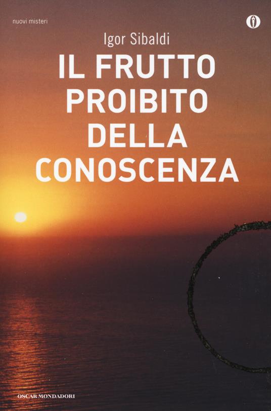 Il frutto proibito della conoscenza - Igor Sibaldi - copertina