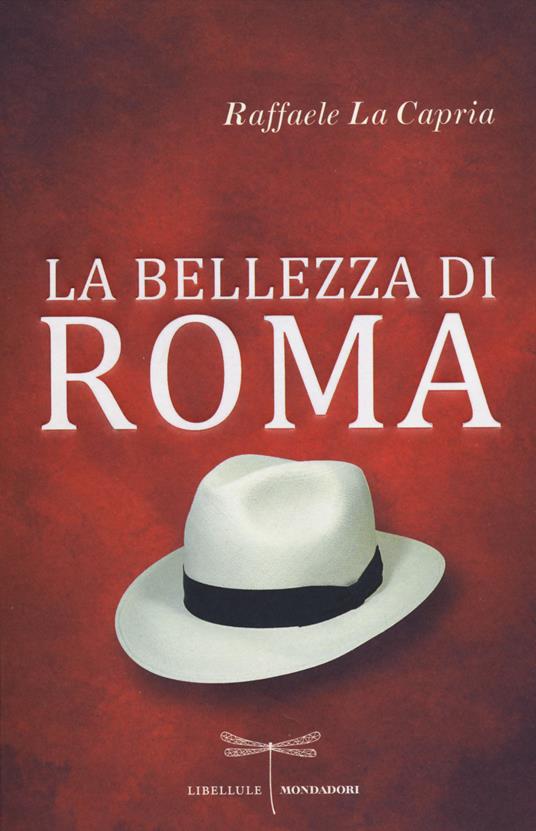 La bellezza di Roma - Raffaele La Capria - copertina