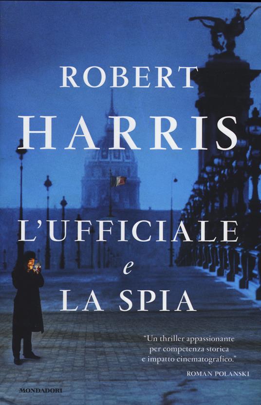 L' ufficiale e la spia - Robert Harris - copertina