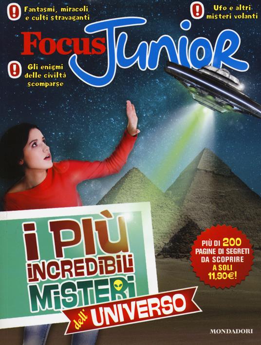 Focus Junior. I più incredibili misteri dell'universo - Pierdomenico Baccalario - copertina