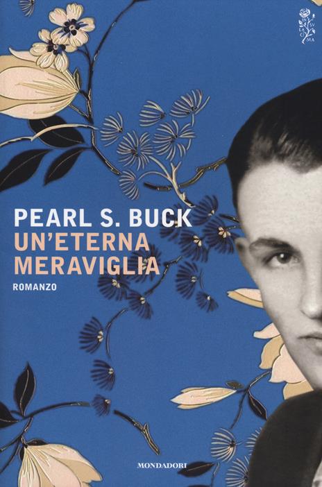 Un' eterna meraviglia - Pearl S. Buck - copertina