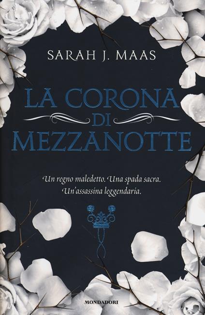 La corona di mezzanotte. Il trono di ghiaccio - Sarah J. Maas - copertina