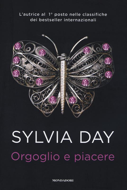 Orgoglio e piacere - Sylvia Day - copertina