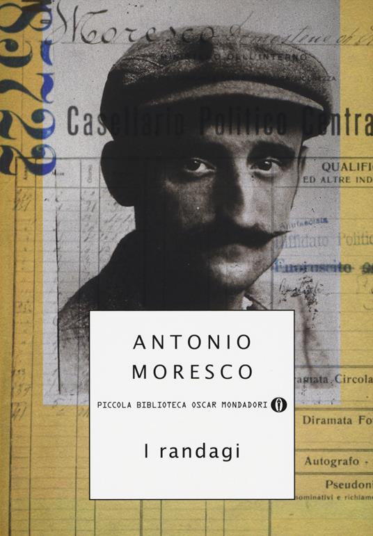 I randagi - Antonio Moresco - copertina