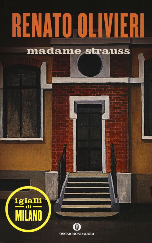 Madame Strauss. I gialli di Milano - Renato Olivieri - copertina