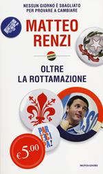 Oltre la rottamazione. Nessun giorno è sbagliato per provare a cambiare