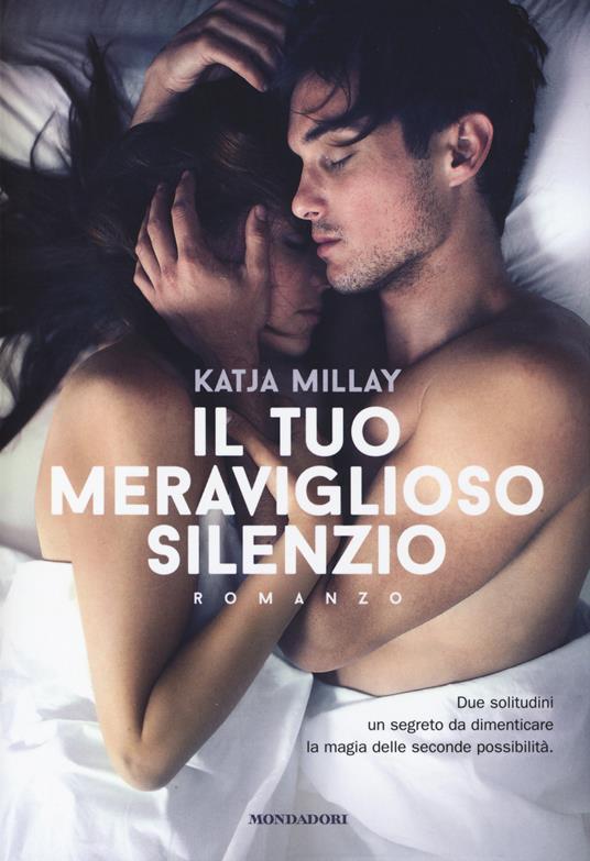 Il tuo meraviglioso silenzio - Katja Millay - copertina
