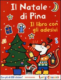 Il Natale di Pina. Con adesivi - Lucy Cousins - copertina