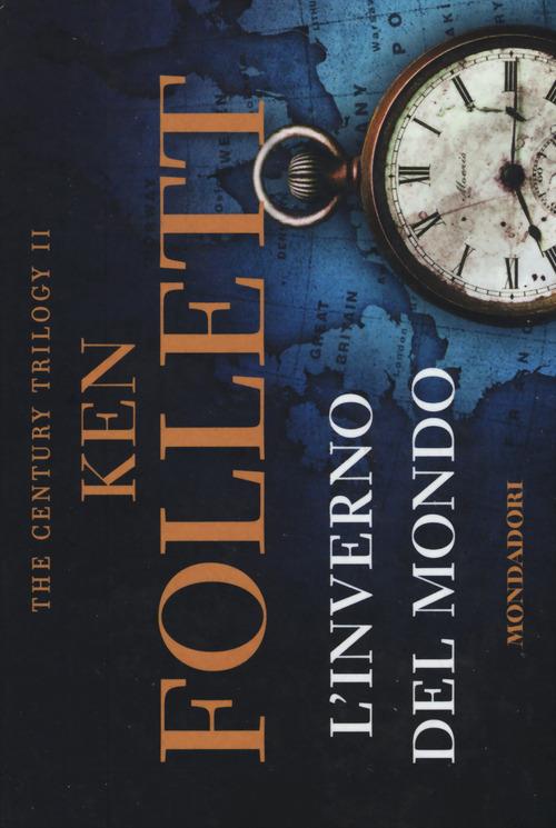 L' inverno del mondo. The century trilogy. Vol. 2 - Ken Follett - copertina