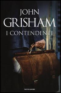 I contendenti - John Grisham - copertina