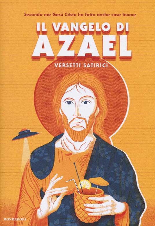 Il Vangelo di Azael. Versetti satirici - Azael - copertina