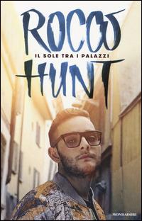 Il sole tra i palazzi - Rocco Hunt,Federico Vacalebre - copertina