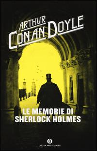 Le memorie di Sherlock Holmes - Arthur Conan Doyle - copertina