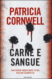Carne e sangue - Patricia D. Cornwell - copertina