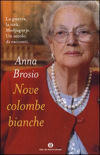 Nove colombe bianche - Anna Brosio - copertina