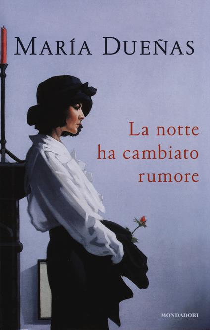 La notte ha cambiato rumore - María Dueñas - copertina
