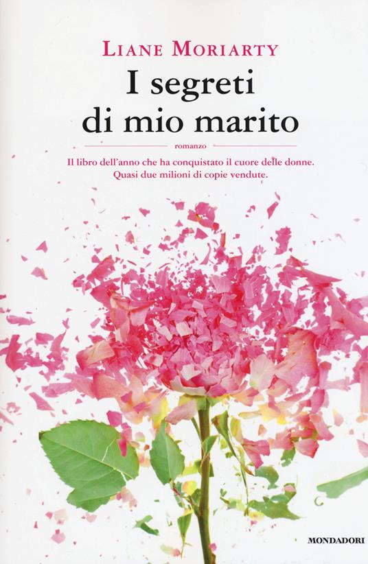 I segreti di mio marito - Liane Moriarty - Libro - Mondadori ...