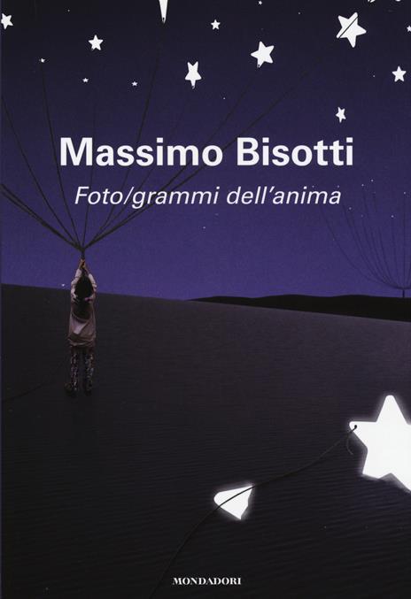 Foto/grammi dell'anima. Libere (im)perfezioni - Massimo Bisotti - copertina