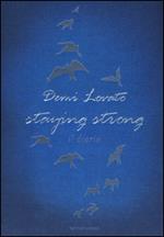  Staying strong. Il diario