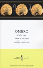 Odissea. Testo greco a fronte. Vol. 2: Libri V-VIII