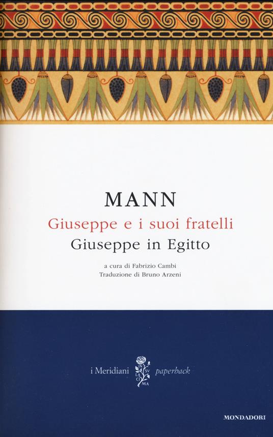 Giuseppe e i suoi fratelli. Vol. 3: Giuseppe in Egitto. - Thomas Mann - copertina