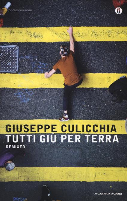 Tutti giù per terra. Remixed - Giuseppe Culicchia - copertina