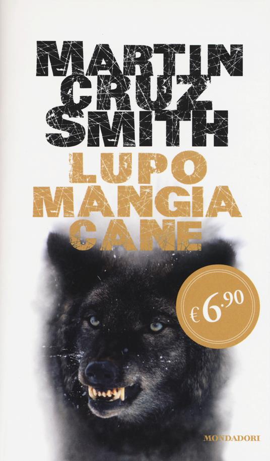 Lupo mangia cane - Martin Cruz Smith - copertina