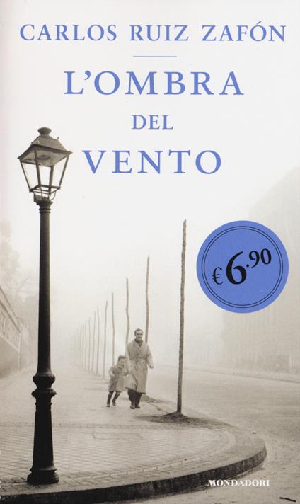 L' ombra del vento - Carlos Ruiz Zafón - copertina