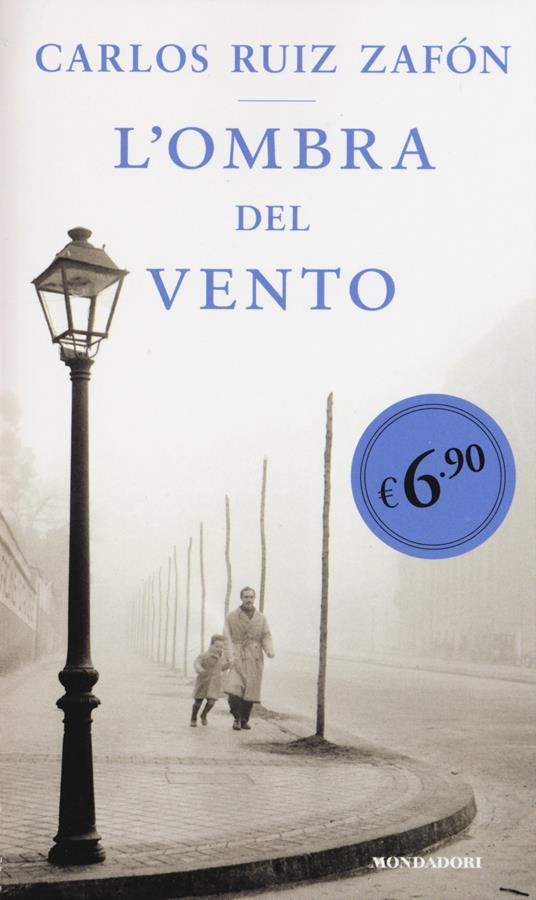 L' ombra del vento - Carlos Ruiz Zafón - copertina