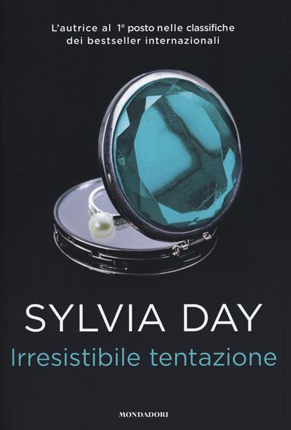 Irresistibile tentazione - Sylvia Day - copertina