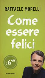 Come essere felici