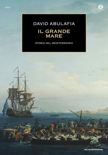 Il grande mare. Storia del Mediterraneo - David Abulafia - copertina