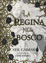 La regina nel bosco