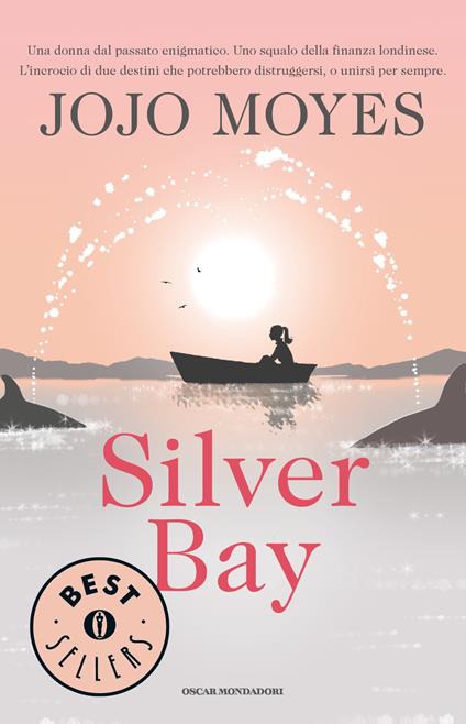 Silver Bay - Jojo Moyes - copertina
