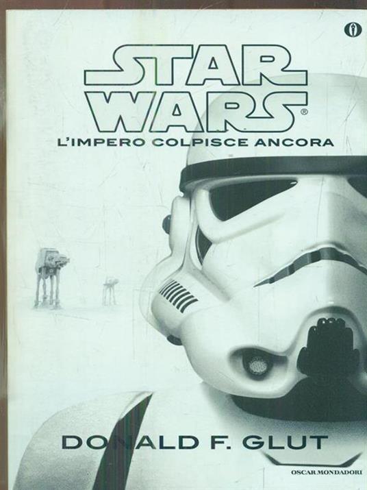 L' impero colpisce ancora. Star Wars - Donald F. Glut - 5