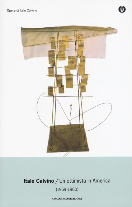 Un ottimista in America (1959-1960) - Italo Calvino - copertina