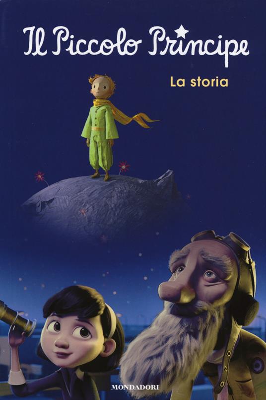 Il Piccolo Principe. La storia - copertina