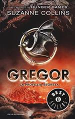 La profezia segreta. Gregor. Vol. 4